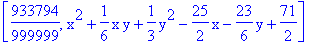 [933794/999999, x^2+1/6*x*y+1/3*y^2-25/2*x-23/6*y+71/2]